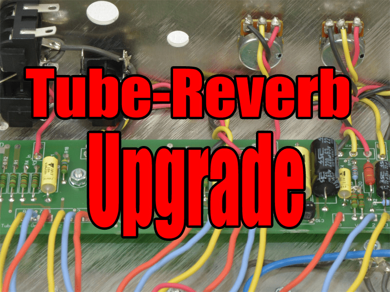 TT Bauteilesatz Tube-Reverb Upgrade Kit MkII